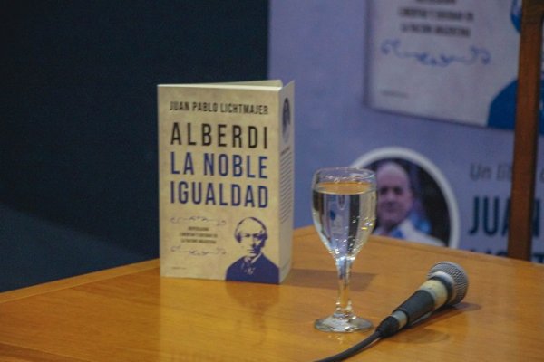Presentaron el libro “Alberdi. La noble igualdad”