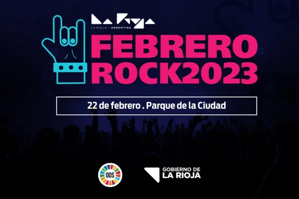 La Secretaría de Culturas invita a participar de “Febrero Rock” en el marco de “La Rioja Chaya 2023”