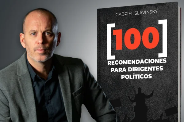 Gabriel Slavinsky presentó su tercer libro “100 recomendaciones para dirigentes políticos” editorial Biblos.
