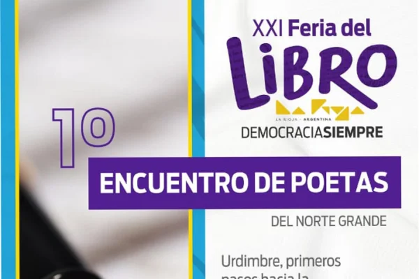 La Rioja es escenario del Primer Encuentro de Poetas