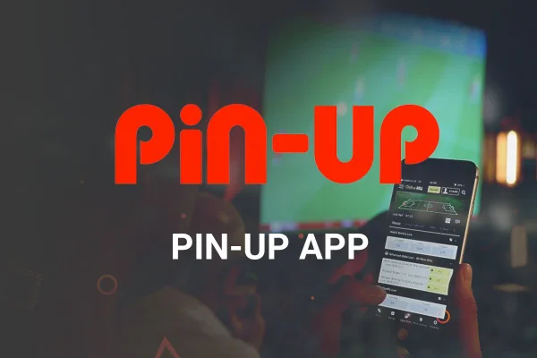 Aplicación Pin Up Bet: dinero al alcance de tu mano