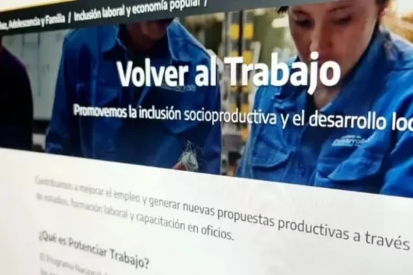 Aclaración sobre los programas Volver al Trabajo y ex Potenciar Trabajo