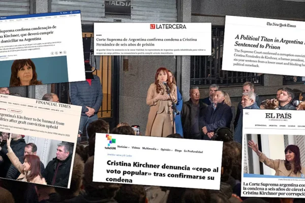 Las repercusiones de la condena a Cristina Kirchner en los medios del mundo
