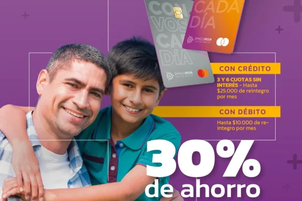 Banco Rioja lanzó promociones por el Día del Padre con descuentos del 30% y hasta seis cuotas sin interés
